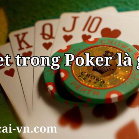 3BET trong Poker là gì? Tìm hiểu thuật ngữ game bài Poker