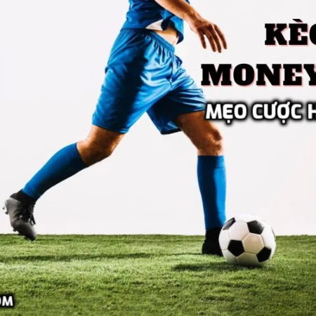 Cá cược Moneyline là gì? Mẹo cược Moneyline hiệu quả?