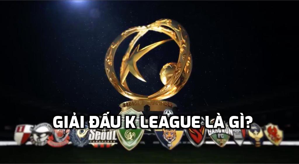 Giải đấu K League là gì? Tại sao cao thủ chơi kèo giải Hàn?